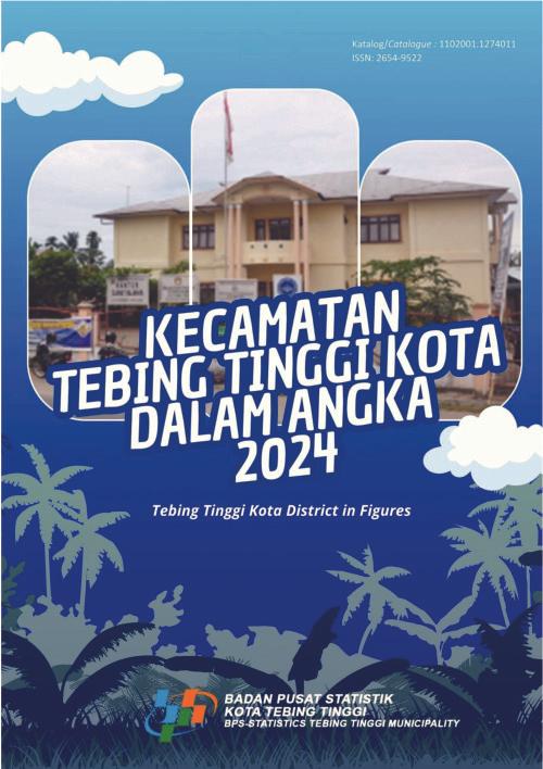 Kecamatan Tebing Tinggi Kota Dalam Angka 2024