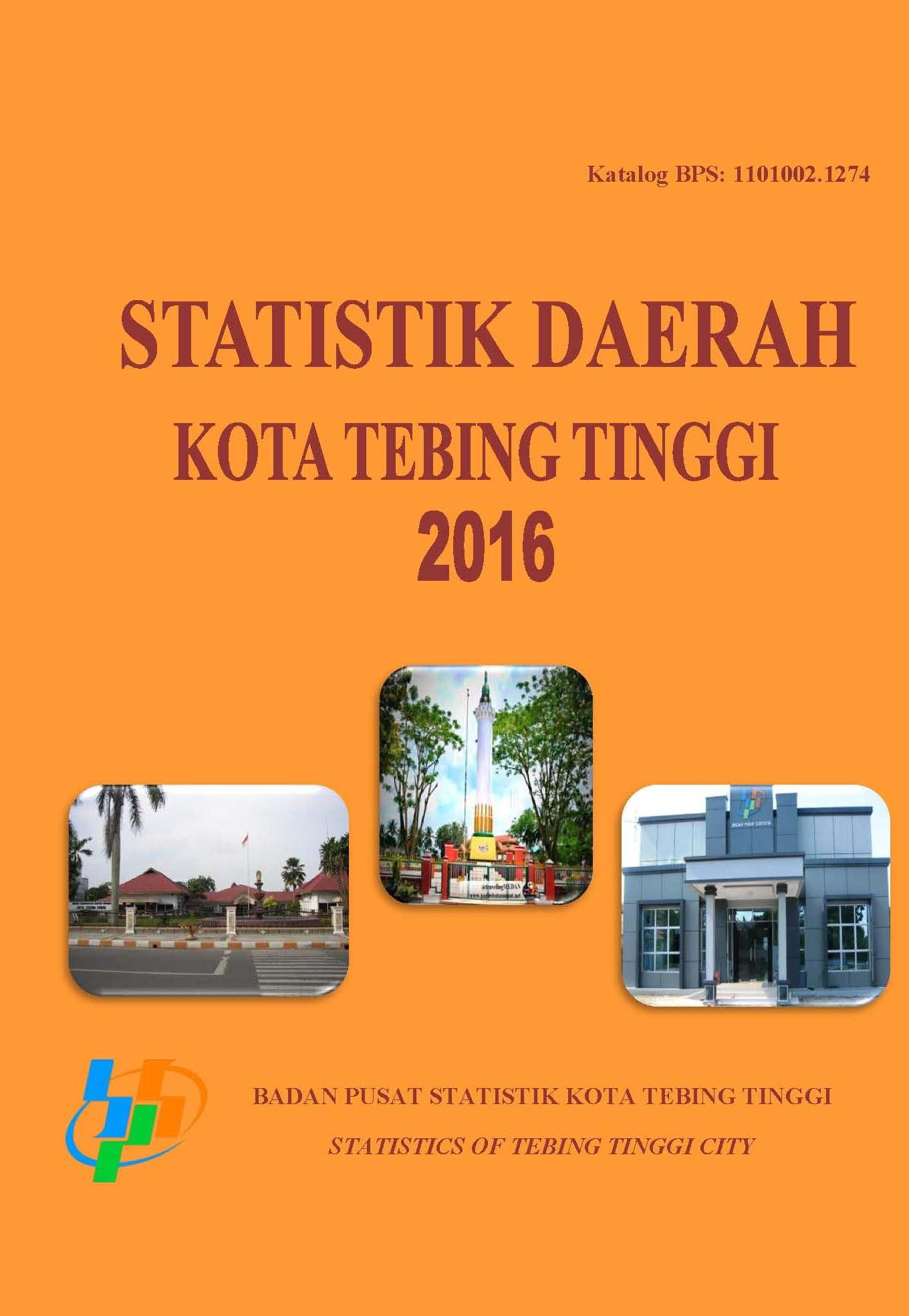 Tebing Tinggi City Regional Statistics 2016