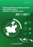 Produk Domestik Regional Bruto Kota Tebing Tinggi Menurut Lapangan Usaha 2014-2018